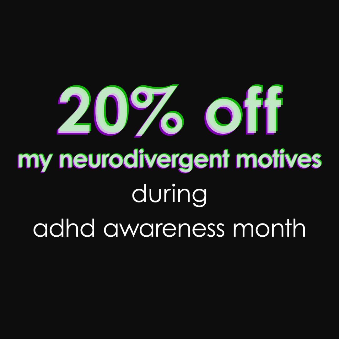 the image shows the headline '20% off' in large bold white letters and purple and green overlay on a black background. underneath is the line 'my neurodivergent motives' in smaller white bold letters with purple and green overlay. underneath the text 'during adhd awareness month' in white regular lower case letters.